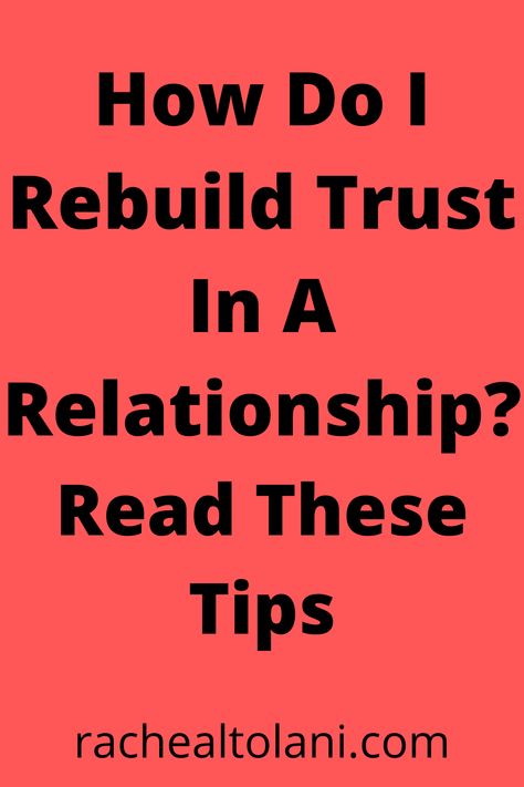 How To Rebuild Trust In A Marriage/Relationship After Cheating - Relationship After Cheating, Rebuild Trust In A Relationship, Trust In A Relationship, Date Night Ideas For Married Couples, Broken Trust, Rebuilding Trust, Cheating Quotes, Trust In Relationships, Relationship Therapy