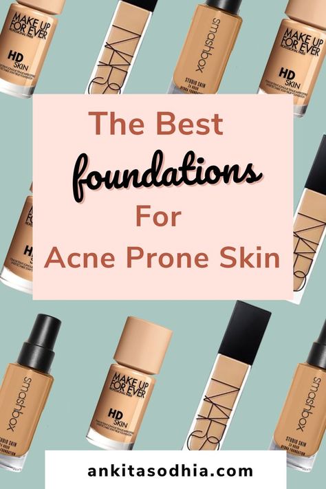 Foundation Acne Prone Skin, Foundation For Acne Prone Skin, Best Foundation For Combination Skin, Acne Foundation, Best Foundation For Acne, Foundation For Sensitive Skin, Best Foundation For Oily Skin, Best Foundation Makeup, Sensitive Skin Makeup