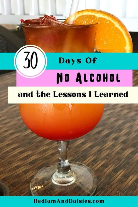 30 days of no alcohol. Nope. That's what I thought when I read about it. But I'm always up for a good challenge and I even learned a few lessons. 30 Day Alcohol Free Challenge, No Drinking Alcohol Challenge 30 Day, 30 Days Alcohol Free, Alcohol Cleanse, Drinking Challenges, 30 Day Cleanse, Alcohol Recovery, One Day Detox, September Challenge