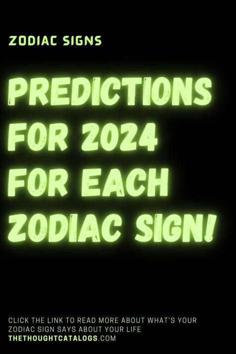 Predictions For 2024 For Each Zodiac Sign! Zodiac Love Compatibility, Astrology Today, Horoscope Love Matches, Zodiac Signs Months, Zodiac Academy, Knights Of The Zodiac, Astrology Predictions, Zodiac Signs Dates, Virgo Sagittarius