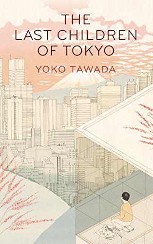 The Last Children of Tokyo by Yoko Tawada https://www.amazon.co.uk/dp/B07DNGSSZK/ref=cm_sw_r_pi_dp_U_x_gwitCbW4SQSW3 Japanese Literature, Japanese Novels, Tous Les Anime, Dystopian Novels, Last Child, Unread Books, Recommended Books To Read, Literature Genres, Japanese Books