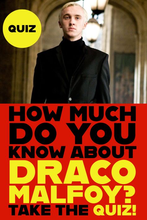 draco malfoy quiz Draco Malfoy Facts, Draco Malfoy Quizzes, Draco Malfoy Quiz, Gryffindor Quiz, Slytherin Quiz, Draco Malfoy Now, Buzzfeed Quiz Funny, Draco Malfoy Quotes, Hogwarts Sorting Quiz