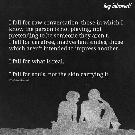 I Fall For Raw Conversation - https://themindsjournal.com/i-fall-for-raw-conversation/ Conversation Quotes, Introvert Quotes, John Keats, Deeper Conversation, Anais Nin, Emily Dickinson, Sylvia Plath, Greek Quotes, Charles Bukowski