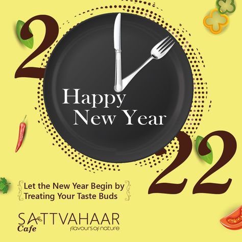 Sattvahaar Wishes You All A Very Happy New Year!! Celebrate your New Year Day with happiness and good food. #Sattvahaar #Happynewyear #newyear #food #healthyfood #food #restaurant New Year Day, New Year Post, Poster Design Layout, New Year Offers, Happy New Year 2022, New Year's Food, Food Advertising, New Years Poster, New Year 2022