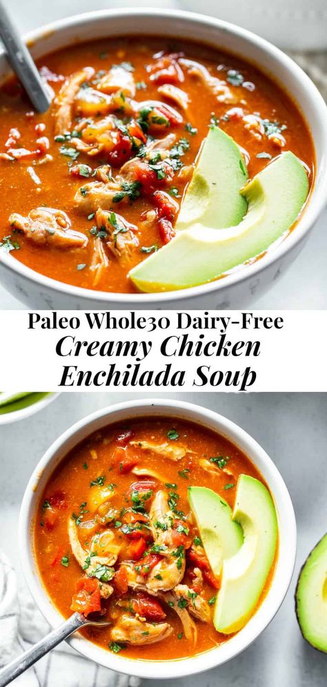 Whole 30 Soup, Whole30 Soup Recipes, Soup Paleo, Whole30 Chicken, Whole 30 Meal Plan, Creamy Chicken Enchiladas, Paleo Soup, Whole30 Dinners, Whole 30 Diet