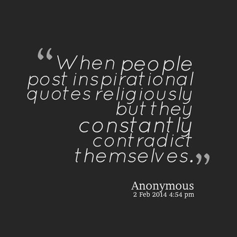 Seriously, we know nobody is perfect, but if you KNOW you are living a life of sin, then don't mock God by posting religious inspirational quotes.  People won't take you seriously and you lose your witness.  Don't be a #hypocrite #inspirationalposts #livinginsin Quotes About Practice, Inspirational Quotes With Pictures, Posting Quotes, Hypocrite Quotes, Preach Quotes, Religious Quotes Inspirational, Quotes With Pictures, Facebook Quotes, Quotes By Authors