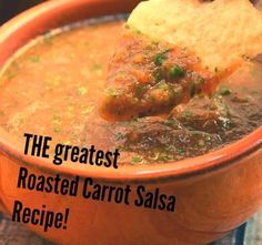 Salsa Recipie, Recipe Using Carrots, Roasted Carrot, Mexican Salsa, Fast Food Places, Healthy Mexican, Healthy Dips, Mexican Cooking, Homemade Salsa