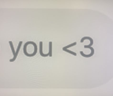 you <3. #aesthetic #you #texts #messages #love Typing Message Aesthetic, Your So Pretty Text Message, Text Message Quotes Aesthetic, Love Text Messages Aesthetic, Texts Messages, Aesthetic Text, Text Message Meme, Text Bubble, Basic Needs