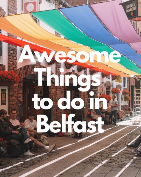 Wondering what the best things to see and do in Belfast are? Here is our list of the most awesome things to do in Belfast. What To Do In Belfast, Things To Do In Belfast Ireland, Things To Do In Belfast, Trip Outfit Summer, Pint Of Guinness, Hillsborough Castle, Ireland People, Backpacking Ireland, Northern Ireland Travel