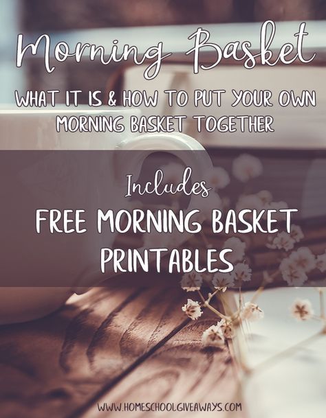 Morning Time Homeschool Free Printables, Charlotte Mason Morning Time, Morning Baskets, Homeschool Adventures, Charlotte Mason Curriculum, School Planning, Printables Ideas, Morning Basket, Charlotte Mason Homeschool