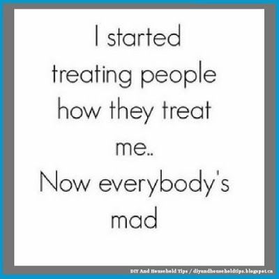 DIY And Household Tips: Love This!!! Treat People Quotes, Get What You Give, Bad Quotes, Manipulative People, The Golden Rule, Got Quotes, Boss Man, Treat People, Golden Rule