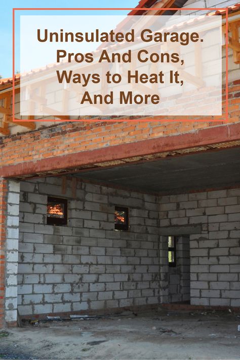 Uninsulated Garage. Pros And Cons, Ways to Heat It, And More How To Insulate A Garage, Insulating A Garage, Outdoor Laundry Rooms, Shelves Organization, Food Storage Shelves, Garage Insulation, Finished Garage, Cement Walls, Outdoor Buildings