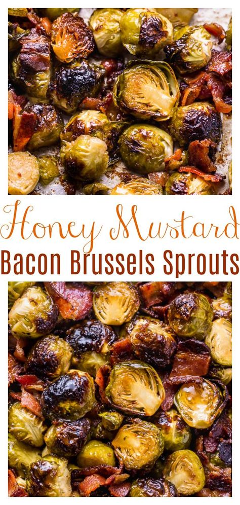 Brussel Sprout Salad Recipes With Bacon, Honey Mustard Food Ideas, Dijon Brussel Sprouts Roasted, Brussel Sprout Mixed Veggies, Dijon Mustard Brussel Sprouts, Honey Dijon Brussel Sprouts, Brussels And Bacon, Baby Brussel Sprouts Recipes, Honey Mustard Brussel Sprouts