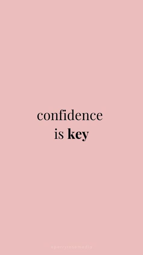 Self Confident Aesthetic, Confidence Wallpaper, Quote Aesthetic Wallpaper, Aesthetic Confidence, Communication Quotes, Communication Strategy, Vision Board Book, Confidence Is Key, Key Quotes