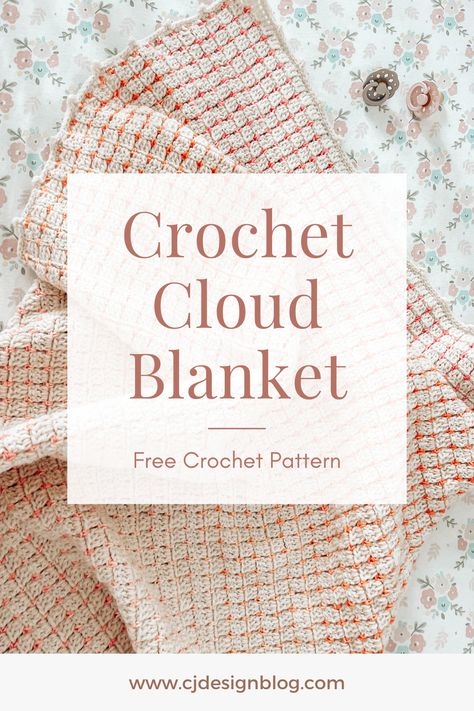 Free crochet pattern and video tutorial. Beginner-friendly baby blanket made with worsted weight yarn | cjdesignblog.com Crochet Blanket Worsted Weight Yarn, Beautiful Crochet Blanket, Crochet Cloud, Cj Design, Cloud Blanket, Crochet Throws, Crochet Blanket Stitch Pattern, Fall Crochet, Lion Brand Wool Ease