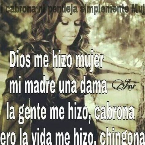 Jenny Rivera Quotes, Jenny Rivera, Diva Quotes, God Made Me, Jenni Rivera, Spanish Quotes, A Lady, Encouragement Quotes, My Mother