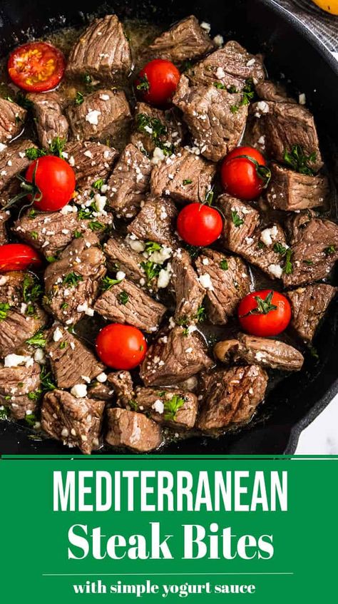 A simple stove top steak dinner that whips up in no time! This Mediterranean Steak Bites recipe is juicy and delicious, and perfectly balanced with a tangy yogurt sauce.#steakbites #mediterranean #mediterraneansteak #steakrecipe #easydinner Mediterranean Steak, Stove Top Steak, Recipe With Yogurt, Easy Steak Dinner, Mediterranean Recipes Healthy, Round Steak Recipes, Fall Favorites Recipes, Steak Bites Recipe, Mediterranean Diet Recipes Dinners