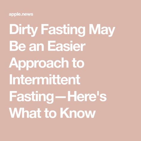 Dirty Fasting May Be an Easier Approach to Intermittent Fasting—Here's What to Know 72 Hour Fasting Plan, How To Make Fasting Easier, 36 Hour Fasting Benefits, Dirty Fasting, Prolonged Fasting, Dry Fasting, Mom Health, Gluten Free Diet, Vegetarian Diet