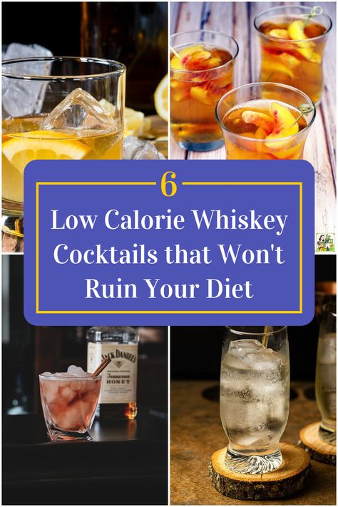 Collage of 4 low calorie whiskey cocktails. Jameson Whiskey Drinks, Jameson Drinks, Whiskey Mixed Drinks, Low Calorie Alcohol, Losing 50 Pounds, Low Calorie Alcoholic Drinks, Low Cal Cocktail, Scottish Drinks, Whiskey Lemonade