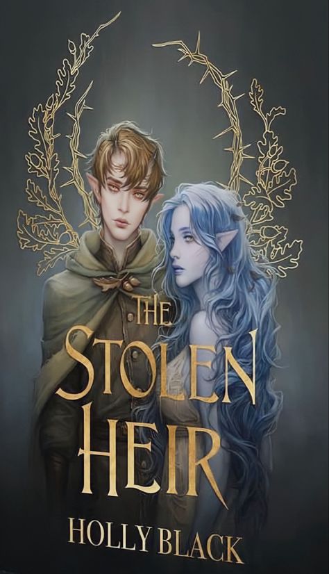 the stolen heir - fairyloot book cover #thestolenheir #oak #oakthestolenheir #suren #fota #thecruelprince The Stolen Heir, Stolen Heir, Holly Black Books, Fantasy Books To Read, Holly Black, Book Posters, Fan Book, The Heirs, Book Humor