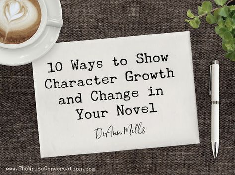 Character Growth, Creative Writing Exercises, Show Character, Writers Conference, Character Words, Character Change, Writing Romance, Lack Of Confidence, Writing Exercises