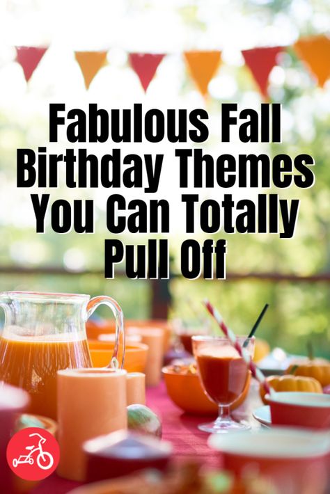 September Themed Birthday Party, 2nd Birthday Party Themes Fall, Fall Toddler Birthday Party, Fall Birthday Themes, November Birthday Ideas, November Birthday Themes, September Birthday Party Themes, November Birthday Party Ideas, October Birthday Themes