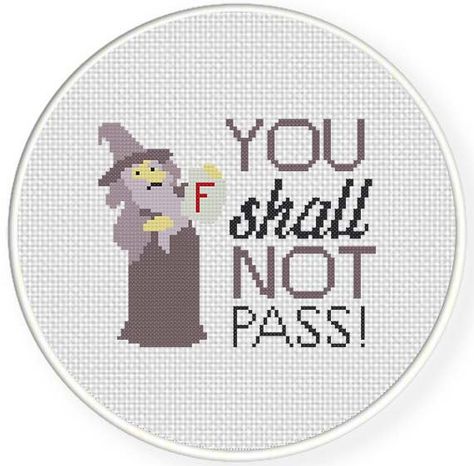 SALE You Shall not Pass PDF Cross Stitch by DailyCrossStitch Geek Embroidery, You Shall Not Pass, Small Cross Stitch, Modern Cross Stitch Patterns, Stitch 2, Needle Art, Pattern Fabric, Cross Stitching, Modern Cross Stitch