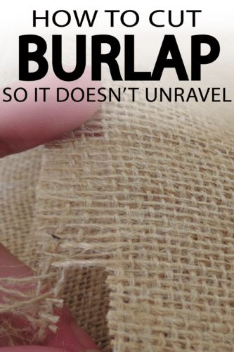 Painted Furniture Ideas | 5 Ways to Avoid Burlap from unraveling! - Painted Furniture Ideas Burlap Projects, Diy Burlap, Burlap Crafts, Burlap Flowers, Mason Jar Diy, Mason Jar Crafts, Sewing Projects For Beginners, Jar Crafts, Furniture Arrangement