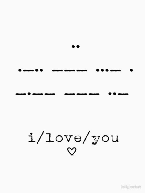 Morse Code - I Love You by lollylocket I Like You In Morse Code, I Love U In Morse Code, Morse Code For I Love You, Morse Code Ear Tattoo, Morse Code I Love You Tattoo, Code Morse Tattoo, Love You Tattoo Ideas, I Love You Code, I Love You Morse Code Tattoo