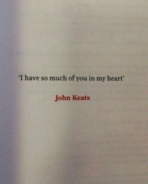 Uploaded by 𝚂𝚊𝚛𝚊𝚑. Find images and videos about love, quotes and aesthetic on We Heart It - the app to get lost in what you love. John Keats, Poem Quotes, Poetry Quotes, Quote Aesthetic, Pretty Words, Pretty Quotes, The Words, Beautiful Words, Book Quotes