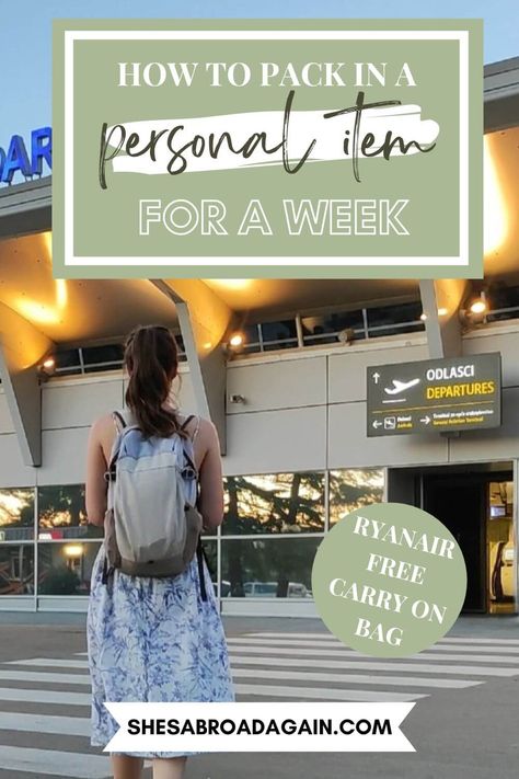 How To Pack In A Personal Item Bag Only For A Week (Ryanair free bag) No Bag Travel, Travel With Personal Item Only, Minimalist Packing Carry On, Personal Bag Packing List, Packing In A Backpack For A Week, Ryanair Carry On Packing Tips, Personal Item Packing List, Travel Personal Item Bags, Personal Item Bag Travel Packing Lists