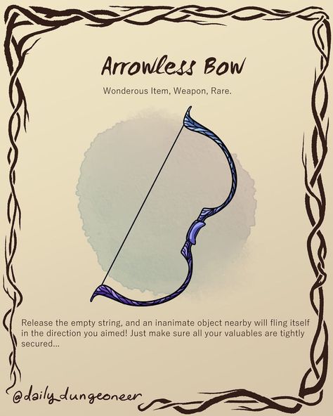 dailyDungeoneer on Instagram: “Arrowless Bow If you enjoy my work, please consider showing your support for me on Patreon! (link in bio) • • • • • • • • • #dnd…” Dnd Stories, Dungeons And Dragons Memes, Dungeon Master's Guide, Dungeons And Dragons 5e, Dungeons And Dragons Art, Dragon Memes, D D Items, Dnd Funny, Dnd 5e Homebrew