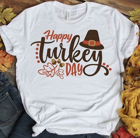 Circuit Shirts, Turkey Project, Cricket Crafts, Tee Ideas, Thanksgiving 2020, Happy Turkey Day, Shirt Quotes, Circuit Ideas, Svg Thanksgiving