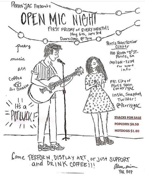 Open Mic Night Are you a talented individual come to Open Mic Night to perform and enjoy other performances. Poets, singers, rappers, comedians, musicians, and performers come perform and support others and drinkl some coffee for donations and snacks for sale Popcorn $0.50 & Hotdogs $1.00 May 6 hosted @ Perris Teen Center 100 North D. ST. Perris, CA 92570, 951-651-7229. Open Mic Night Ideas, Open Mic Poetry Night, Open Mic Night Poster, Open Mic Night Aesthetic, Open Mic Aesthetic, Open Mic Poster, Snacks For Sale, Open Mic Night, Open Mic