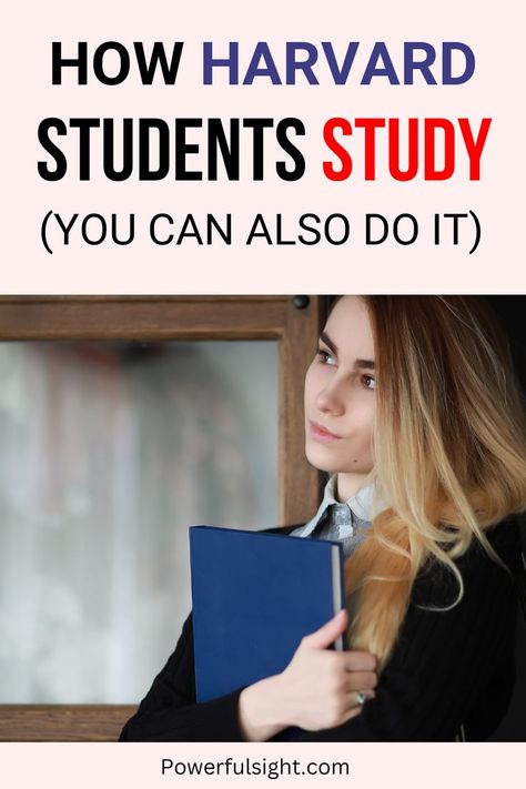 How To Study Like A Harvard Student Harvard Students, Study Habits, Mentally Strong, Study Plan, Student Studying, Wellness Tips, Study Tips, Self Improvement Tips, Best Self