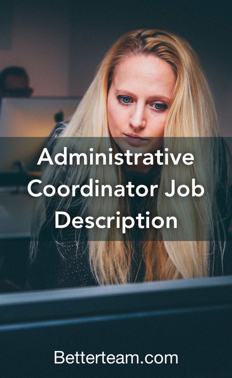 Learn about the key requirements, duties, responsibilities, and skills that should be in an administrative coordinator job description. Administrative Coordinator, Executive Assistant Job Description, Office Admin, Verbal Communication Skills, Office Administration, Advertising Ideas, Job Interview Questions, Presentation Skills, Time Management Skills