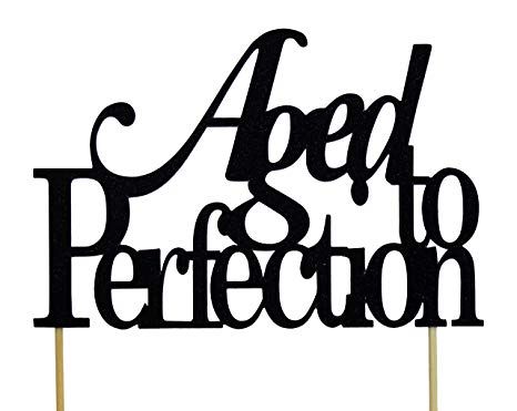 Aged To Perfection Cake Topper, Aged To Perfection Cake, Aged To Perfection, Birthday Gift Ideas, Gourmet Food, Cupcake Toppers, Cake Topper, Cupcake Cakes, Cake Toppers