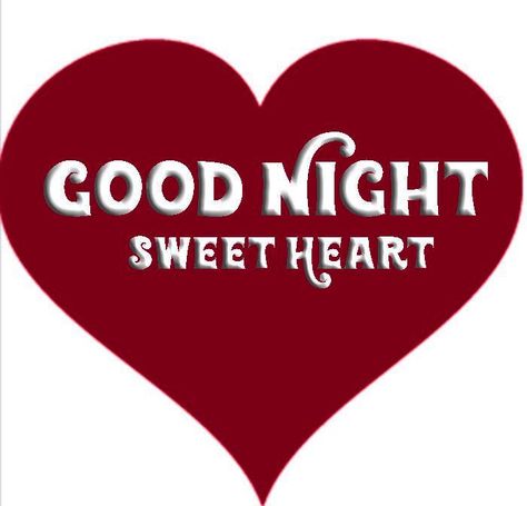 Good Night Sweetheart is an endearing phrase used to bid farewell to a significant other, expressing love, affection, and the desire to be with them in dreams. It's a simple yet powerful way to show appreciation and care, providing a sense of comfort and closeness before going to bed. #GoodNightSweetheart #goodnightimages #goodnightquotes #goodnightwishes #goodnight Good Night Sweet Heart, Goodnight Sweetheart, Love Good Night, Good Night For Him, Good Night Sweetheart, Free Good Morning Images, Night Love Quotes, Lovely Good Night, Good Night Love Quotes