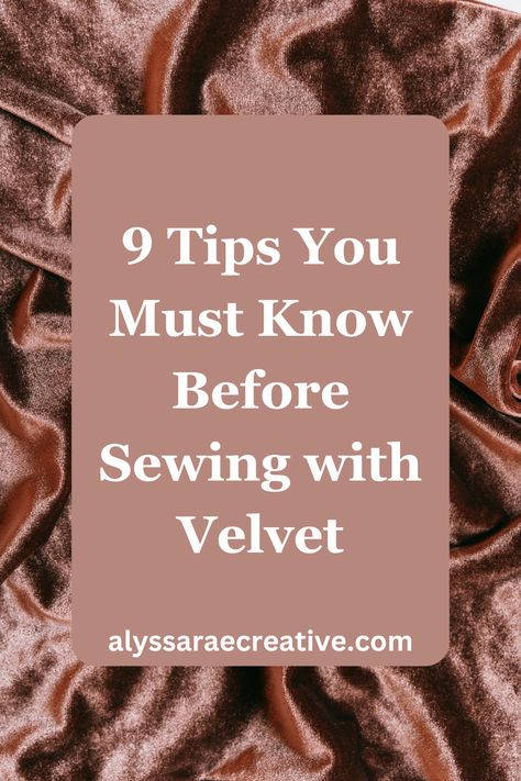 In this post, I'm going to give you some tips for sewing with velvet fabric so you don't have to fear it. Honestly, sewing with velvet fabric is not that hard if you can keep in mind these simple tips. Sewing Velvet Tips, Velvet Fabric Ideas, Sewing Velvet, Tips For Sewing, Velvet Furniture, Velvet Drapes, Velvet Trousers, Velvet Curtains, Leather Denim