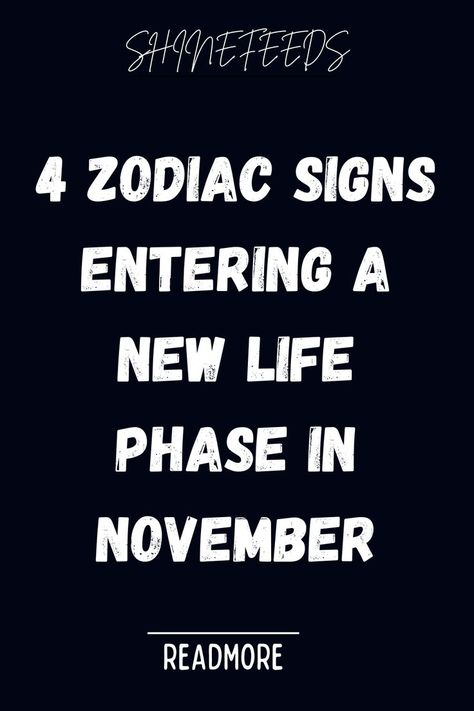 4 Zodiac Signs Entering A New Life Phase In November Sagittarius Man In Love, November Zodiac, November Horoscope, Planets Aligned, Libra Season, Success Meaning, Personal Achievements, Embracing Change, Emotional Baggage