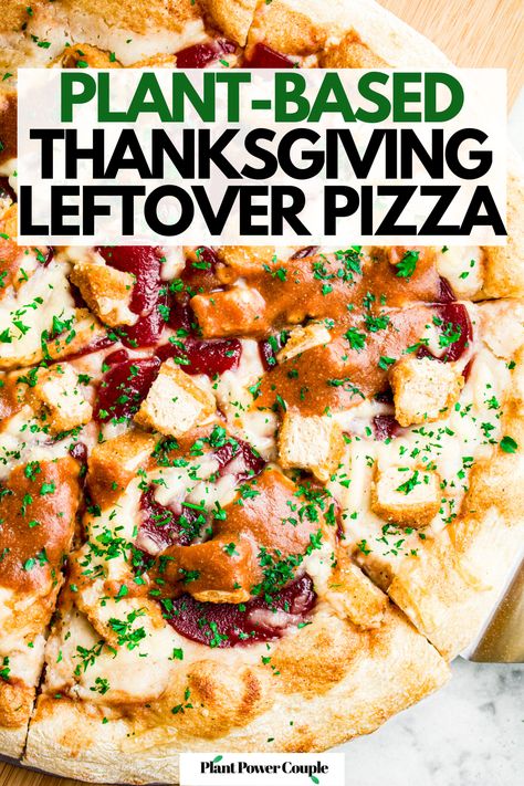 Vegan Thanksgiving Pizza Plant Based Pizza Recipe, Thanksgiving Pizza, Seitan Roast, Leftover Thanksgiving Sandwich, Thanksgiving Sandwich, Vegan Chicken Nuggets, Plant Based Pizza, Vegan Turkey, Vegan Green Bean Casserole