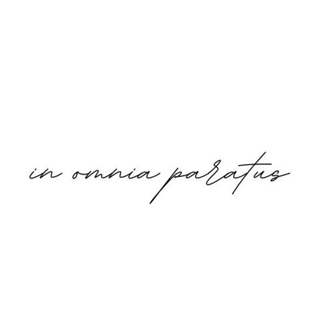 #gilmoregirlsquotes #tattooideas #fineline Gilmore Girls Quotes Tattoos, In Omnia Paratus Tattoo Fonts, In Omnia Paratus Wallpaper, Dwight Tattoo, In Omnia Paratus Tattoo, Girl Quote Tattoo, Gilmore Girls Tattoo, Dark Disney Tattoo