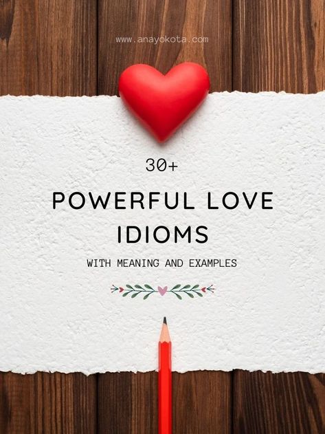 Discover powerful love idioms that will make your heart melt. Use love idioms for valentines day, anniversaries, birthdays, or just a fun card for your special love. These love idioms with meaning and examples will help you find that wonderful expression of love! #loveidioms #love #idioms #lovequotes #lovephrases #phrasesoflove #expressionsoflove Love Idioms, Morning Messages For Him, Morning Message For Him, Love Good Morning, To Express Your Feelings, Love Message For Him, Morning Message, Romantic Love Messages, Idioms And Phrases