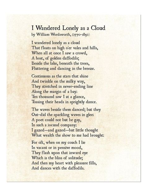 "I Wandered Lonely as a Cloud" (also... - Bookish Literature | Facebook English Literature Poems, William Wordsworth Poems, English Literature Quotes, Classic Literature Quotes, History Of English Literature, Vintage Poetry, Classic Poems, Poetry Ideas, William Wordsworth