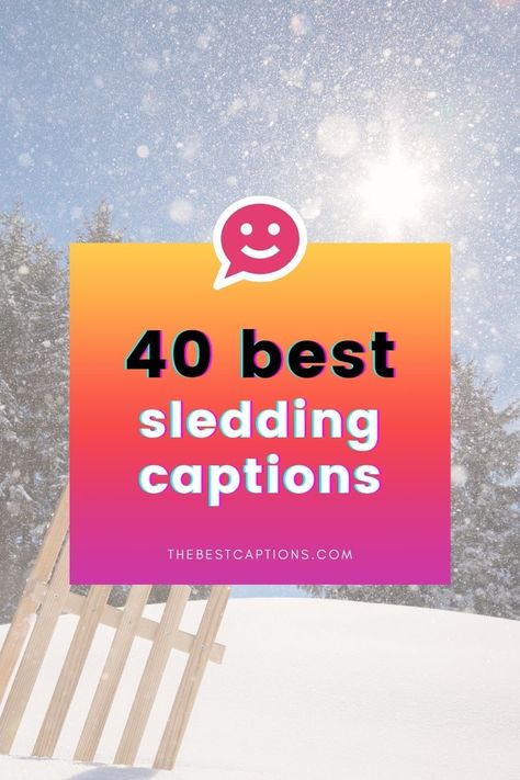 Toddler Sled, Sled Ride, Snow Sled, Snow Machine, Riding Quotes, Reindeer And Sleigh, We Go Together, Caption For Yourself, Good Instagram Captions