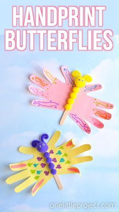 Handprint Butterfly, Babysitting Crafts, April Crafts, Butterfly Craft, Toddler Arts And Crafts, Preschool Art Activities, Hand Crafts For Kids, Kindergarten Crafts, Daycare Crafts