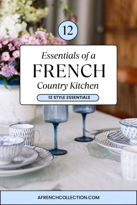 French Country Kitchen Style Essentials White French Country Kitchen, Rustic French Country Kitchen, French Inspired Kitchen, French Country Kitchen Decor, Country Kitchen Accessories, Country Kitchen Flooring, French Country Dining Chairs, French Country Colors, French Country Ideas