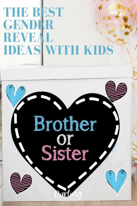 The best Gender Reveal ideas with kids. How to involve siblings in a Gender Reveal. Ideas for the best Gender Reveals with kids. #genderrevealwithkids #genderrevealswithkids #siblinggenderreveal #genderrevealideas #genderreveals Brother Or Sister Gender Reveal, Gender Reveal Box Of Balloons, Sister Gender Reveal, Gender Reveal Activities, Sibling Gender Reveal, Unique Gender Reveal Party Ideas, Best Gender Reveal, Gender Reveal Pinata, Gender Reveal Box