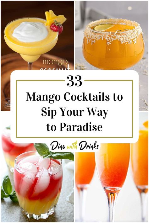 Collage of 4 mango cocktails. Cocktails With Mango Juice, Mango Liquor Drinks, Mango Nectar Drinks, Mango Ciroc Drink Recipes, Mango Whiskey Cocktail, Mango Tango Drink Recipes, Mango Nectar Cocktail, Mango Drinks Alcohol, Mango Vodka Drinks Recipes