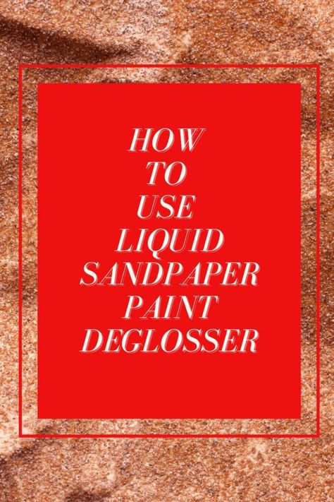 How to Use Liquid Sandpaper Paint Deglosser - Peony Lane Designs Liquid Sandpaper, Diy Shaker Cabinet Doors, Diy Shaker Cabinets, Faux Headboard, Ikea Toy Storage, Diy Coffee Bar, Diy Garage Door, Mud Room Storage, Shaker Cabinets